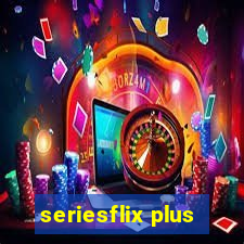 seriesflix plus